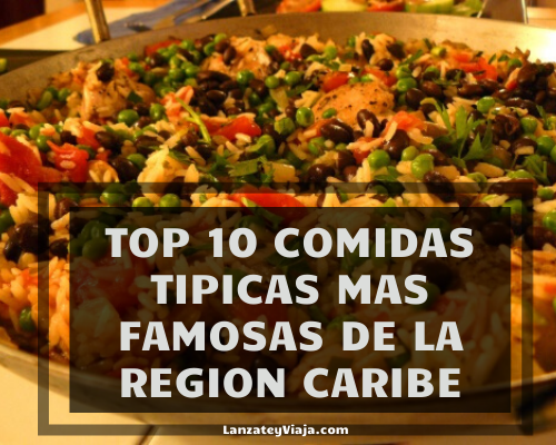 ᐅ Top 10 Comidas Tipicas De La Region Caribe Platillos